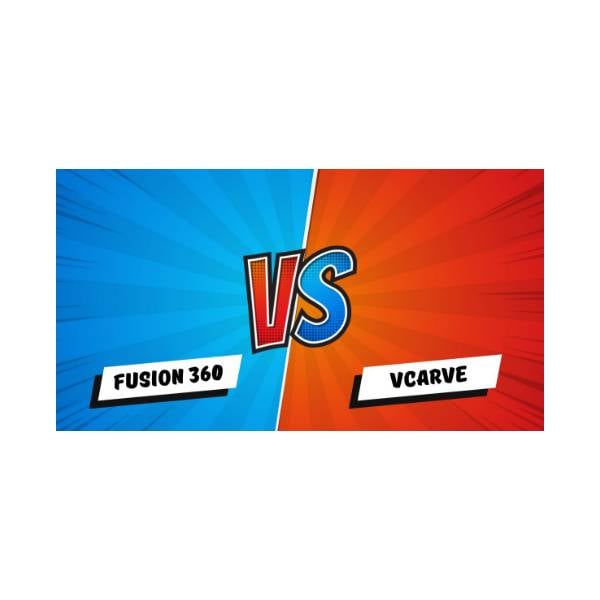 Choosing the Right CNC Software: Comparing Fusion 360 and VCarve