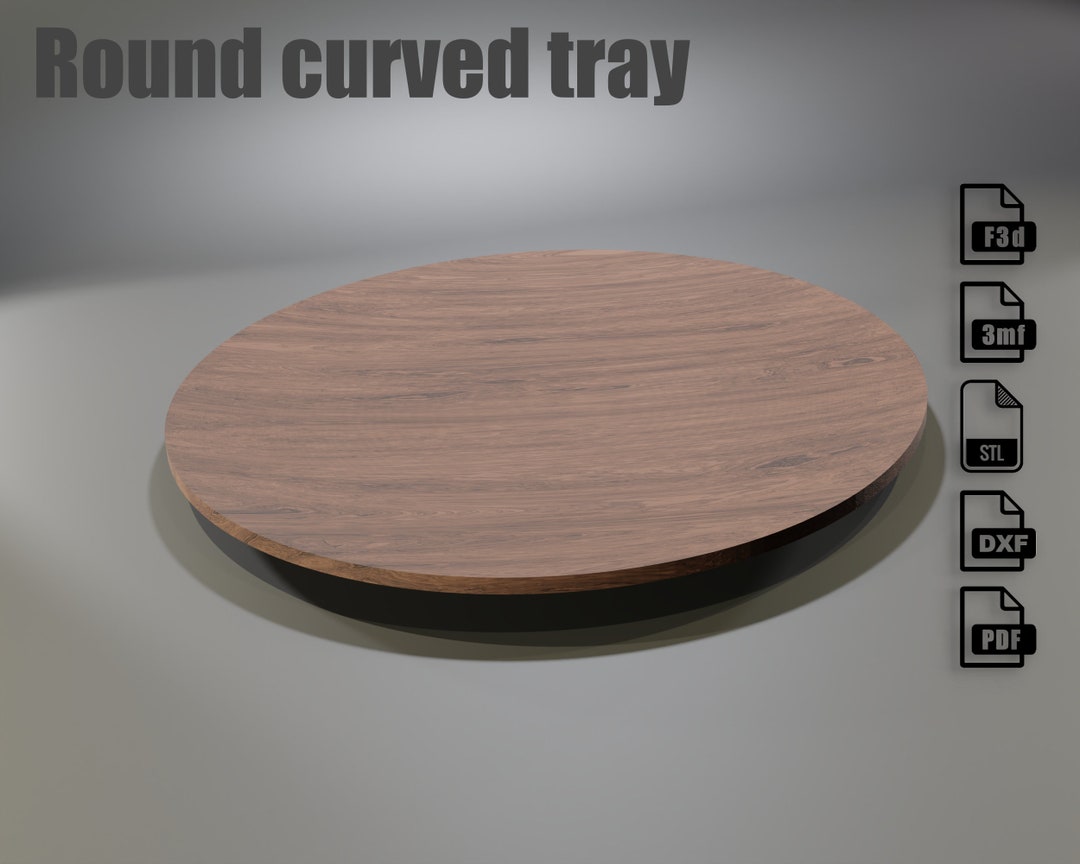 Curved Bistro Tray CNC File – Fusion 360, STL, DXF